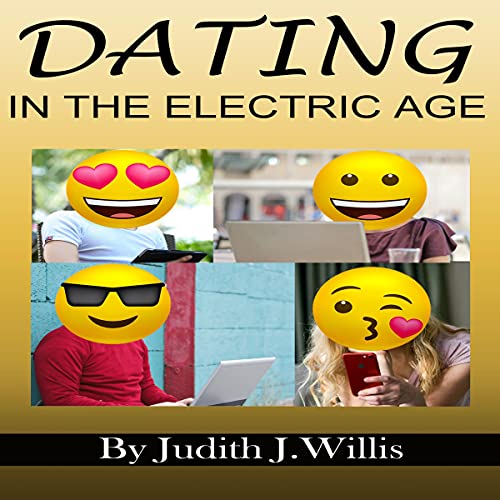 Cover of Dating in the Electric Age