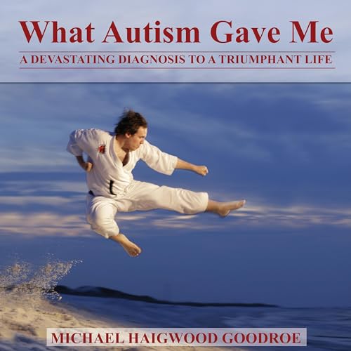 Cover of What Autism Gave Me