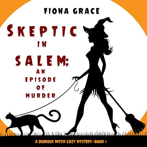 Cover of Skeptic in Salem: An Episode of Murder