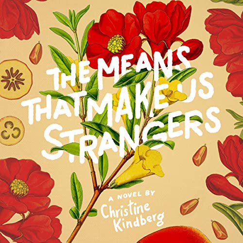 Cover of The Means That Make Us Strangers