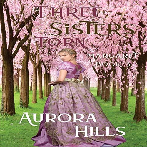 Cover of Three Sisters Torn - Margaret, Book 3