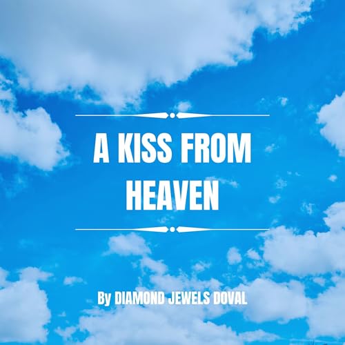 Cover of A Kiss from Heaven