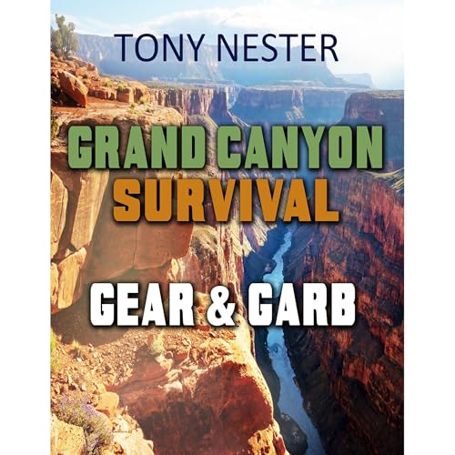 Cover of Grand Canyon Survival Gear & Garb