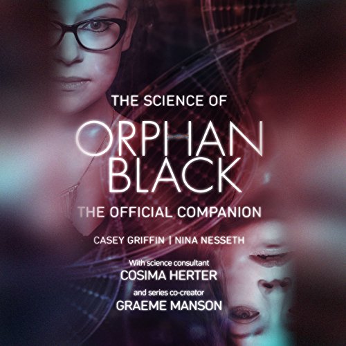 Cover of The Science of Orphan Black