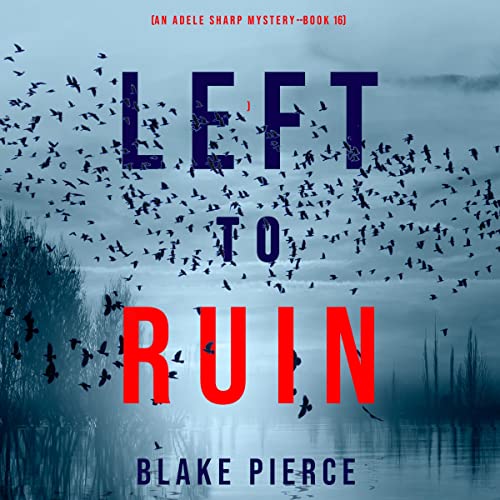 Cover of Left to Ruin