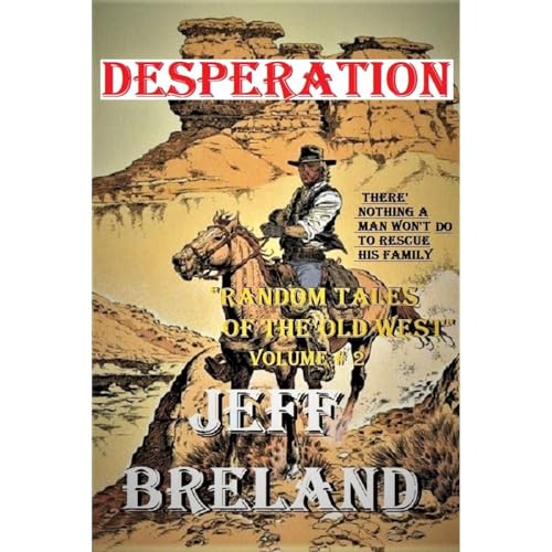 Cover of Desperation: "Random Tales of the Old West" Volume # 2