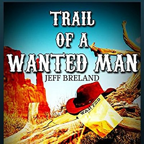 Cover of Trail of a Wanted Man