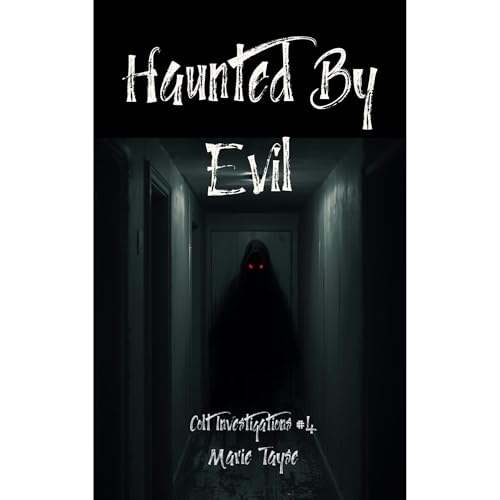Cover of Haunted By Evil