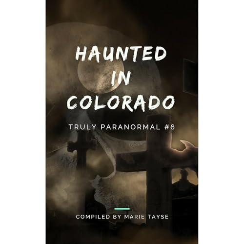 Cover of Haunted In Colorado