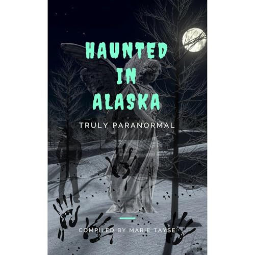 Cover of Haunted In Alaska