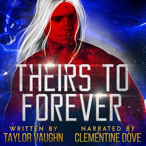 Cover of Theirs to Forever