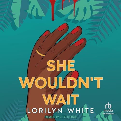 Cover of She Wouldn’t Wait