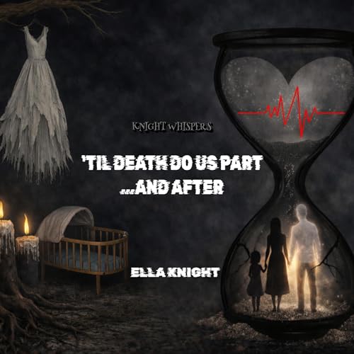 Cover of 'Til Death Do Us Part ...and After