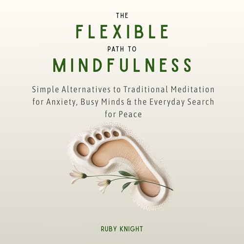 Cover of The Flexible Path to Meditation