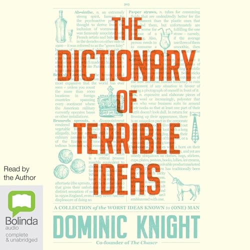 Cover of The Dictionary of Terrible Ideas
