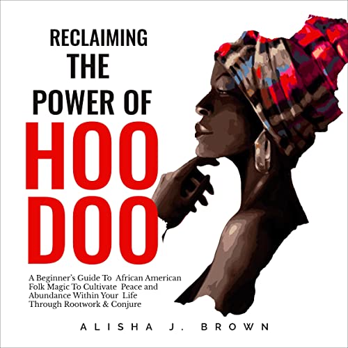 Cover of Reclaiming the Power of Hoodoo