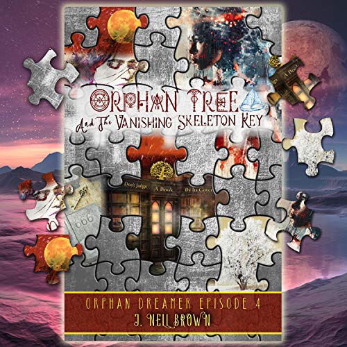 Cover of Orphan Tree and the Vanishing Skeleton Key