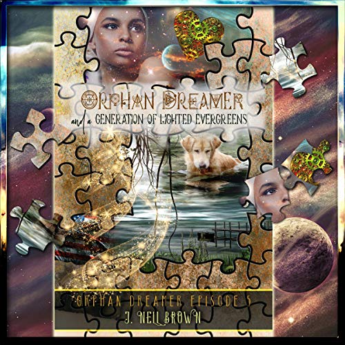 Cover of Orphan Dreamer and a Generation of Lighted Evergreens