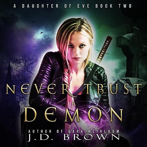 Cover of Never Trust a Demon