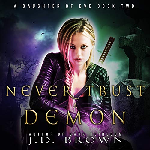 Cover of Never Trust a Demon