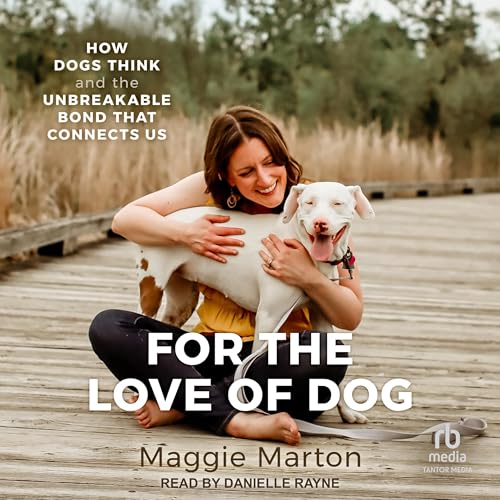 Cover of For the Love of Dog