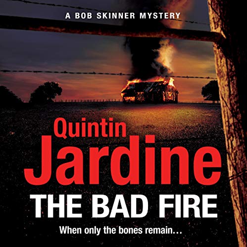 Cover of The Bad Fire (Bob Skinner series, Book 31)