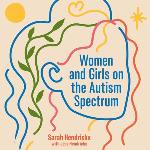 Cover of Women and Girls on the Autism Spectrum, Second Edition