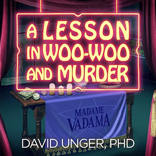 Cover of A Lesson in Woo-Woo and Murder
