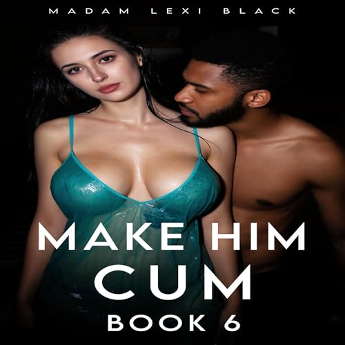 Cover of Make Him Cum (Book 6)