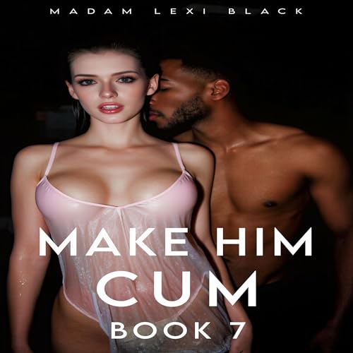 Cover of Make Him Cum (Book 7)