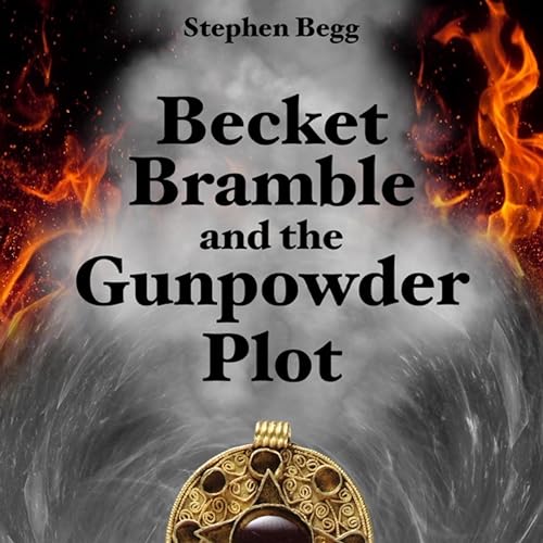 Cover of Becket Bramble and the Gunpowder Plot