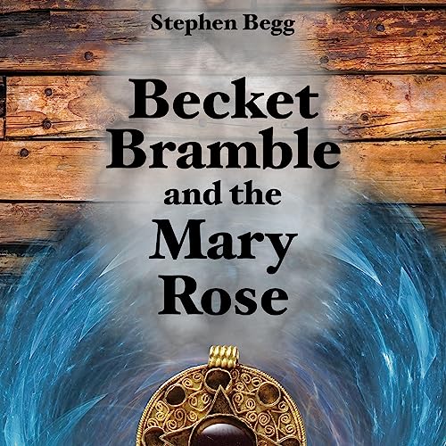 Cover of Becket Bramble and the Mary Rose