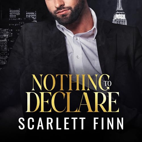 Cover of Nothing to Declare: Fake Fiancée for the CEO