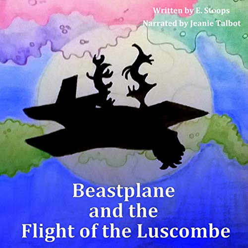 Cover of Beastplane and the Flight of the Luscombe