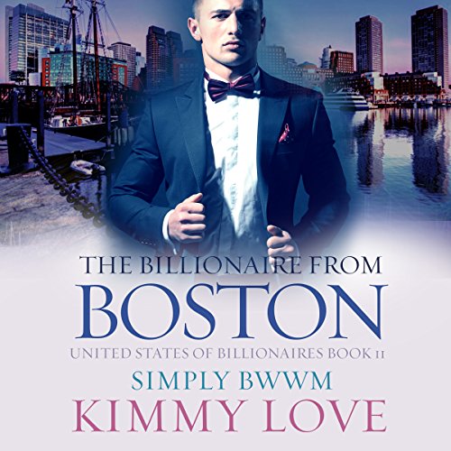 Cover of The Billionaire from Boston: A BWWM Billionaire Romance