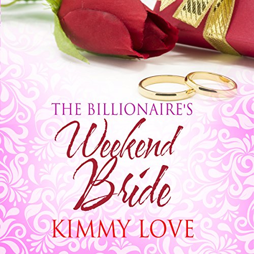 Cover of The Billionaire's Weekend Bride