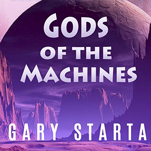 Cover of Gods of the Machines