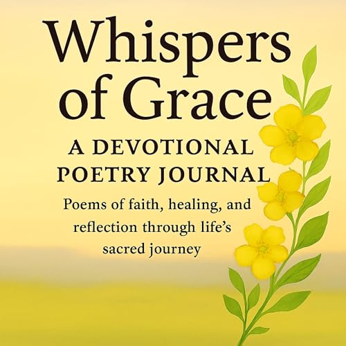 Cover of Whispers of Grace: A Devotional Poetry Journal
