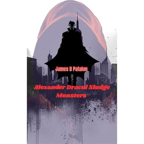 Cover of Alexander Dracul Sludge monsters