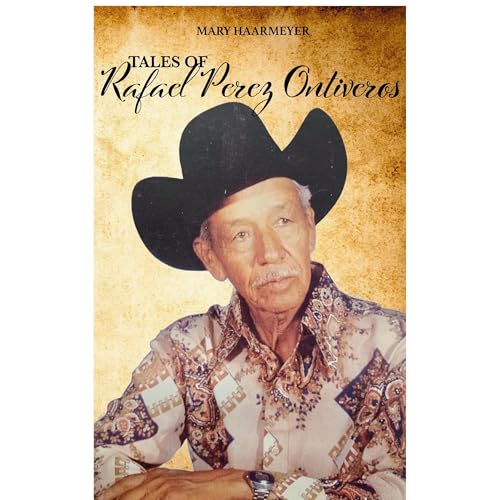 Cover of Tales of Rafael Perez Ontiveros