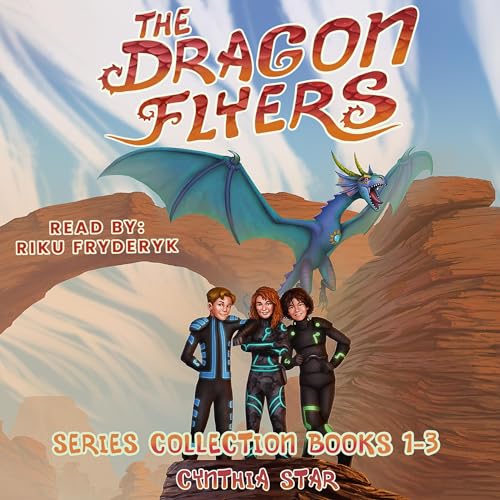 Cover of The Dragon Flyers Series Collection, Books 1-3