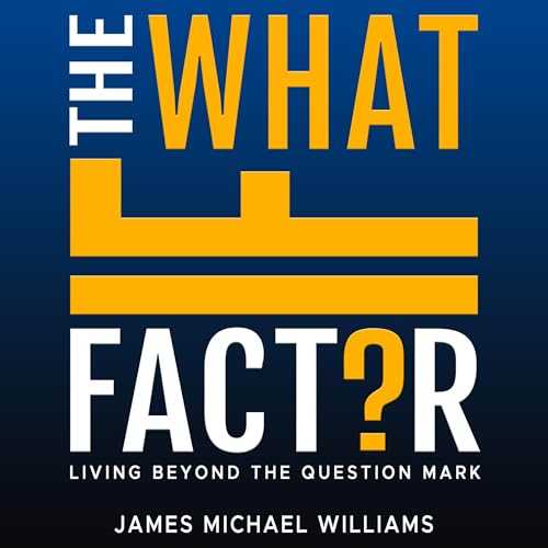 Cover of The What If Factor