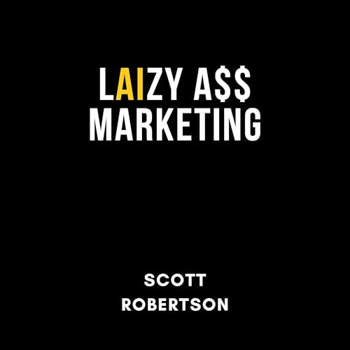 Cover of LAIZY A$$ MARKETING
