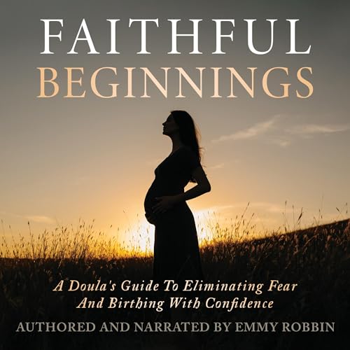 Cover of Faithful Beginnings