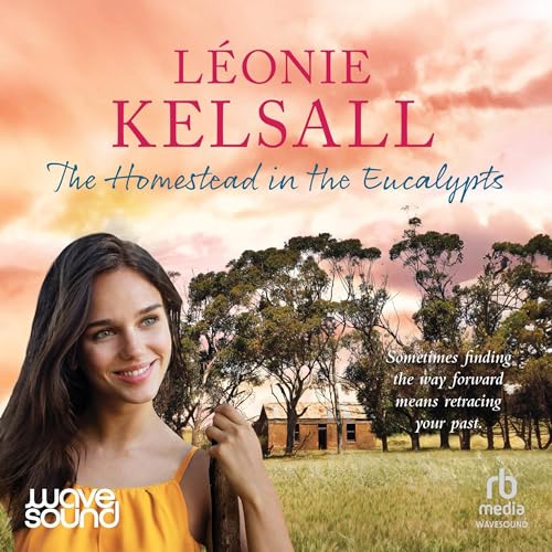 Cover of The Homestead in the Eucalypts