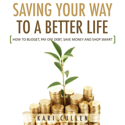 Cover of Saving Your Way to a Better Life