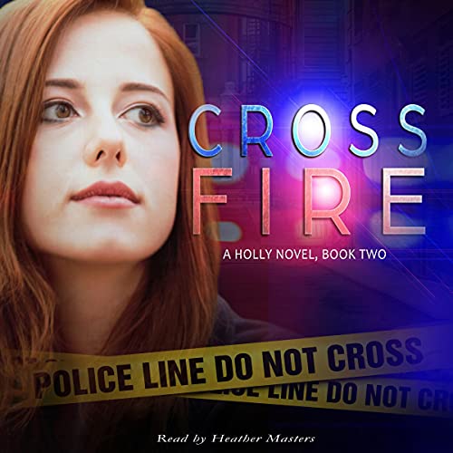 Cover of Cross Fire: Christian Suspense