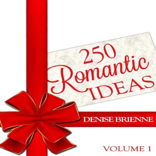 Cover of 250 Romantic Ideas For Couples