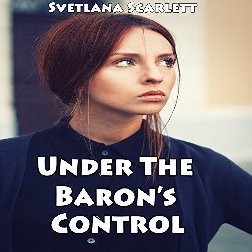 Cover of Under the Baron's Control: Disciplining His Little Girl