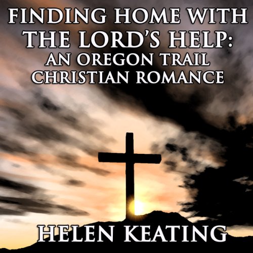 Cover of Finding Home with the Lord's Help